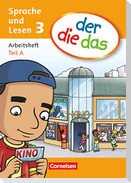 der die das - Sprache und Lesen 3. Schuljahr. Arbeitsheft Sprache Teil A und B im Paket