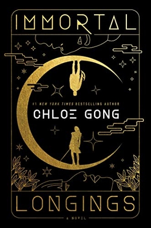 Gong, Chloe. Immortal Longings. S&s/Saga Press, 2023.