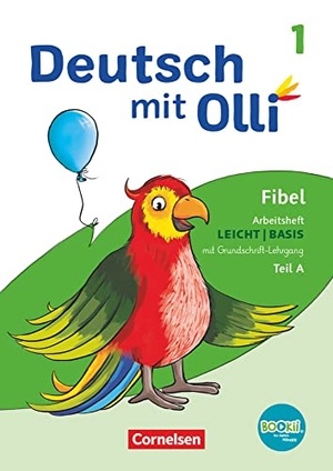 Bergmann, Silke / Christ, Diana et al. Deutsch mit Olli Erstlesen 1. Schuljahr. Arbeitsheft Leicht / Basis inkl. Grundschrift-Lehrgang - Teil A und B im Paket, mit BOOKii-Funktion. Cornelsen Verlag GmbH, 2021.