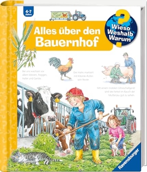 Erne, Andrea. Wieso? Weshalb? Warum?, Band 3: Alles über den Bauernhof. Ravensburger Verlag, 2015.