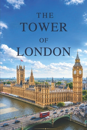 Carter, Daniel. The Tower of London - A Complete Visitor's Guide to the Crown Jewels, Yeoman Warders, History, Tours, and Getting the Most from Your Trip. Amazon Digital Services LLC - Kdp, 2026.
