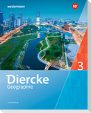 Diercke Geographie 3. Schülerband. Für Luxemburg