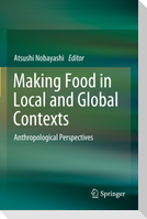 Making Food in Local and Global Contexts