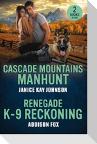 Cascade Mountains Manhunt / Renegade K-9 Reckoning