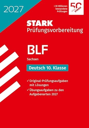 STARK Deutsch 10. Klasse - BLF Gymnasium 2027 Sachsen - Prüfungsvorbereitung. Stark Verlag GmbH, 2026.