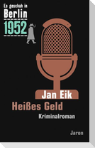 Es geschah in Berlin 1952 Heißes Geld