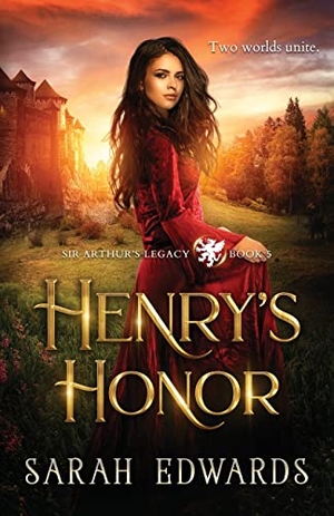 Edwards, Sarah. Henry's Honor. Sarah Edwards, 2022.