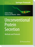 Unconventional Protein Secretion