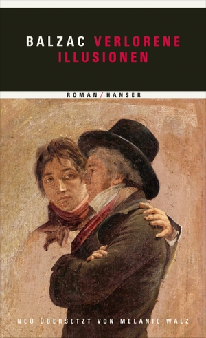 Balzac, Honoré de. Verlorene Illusionen. Carl Hanser Verlag, 2014.