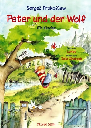 Prokofjew, Sergei. Peter und der Wolf op. 67 - Ein musikalisches Märchen für Kinder. Sikorski Musikverlage, 2001.