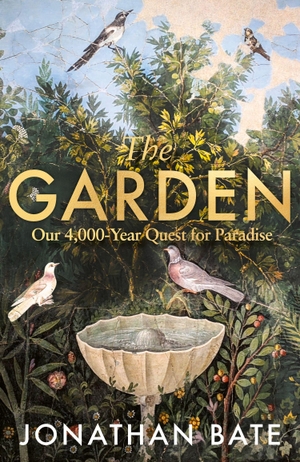 Bate, Jonathan. The Garden - A Green Cultural History. HarperCollins Publishers, 2026.