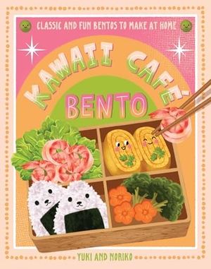 Yuko / Noriko. Kawaii Café Bento - Classic and Fun Bentos to Make at Home. Quarto Publishing Plc IWUK, 2026.