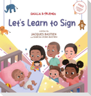 Let's Learn To Sign