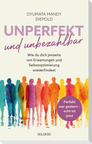 Unperfekt und Unbezahlbar