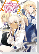 An Archdemon's Dilemma: How to Love Your Elf Bride: Volume 20 (Light Novel)