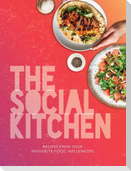 The Social Kitchen - Recipes from your favourite food influencers