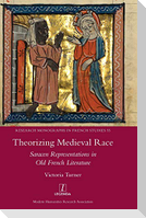 Theorizing Medieval Race