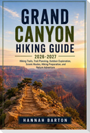 Grand Canyon Hiking Guide 2026-2027