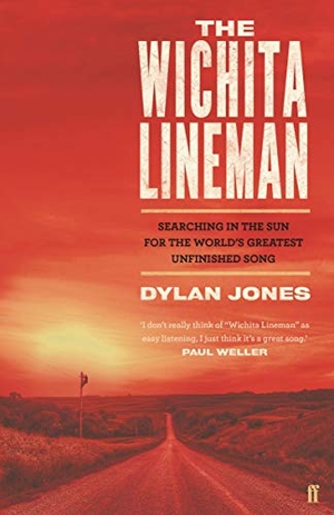 Jones, Dylan. Wichita Lineman: Searching in the Sun for the World's Greatest Unfinished Song. Faber & Faber, 2019.