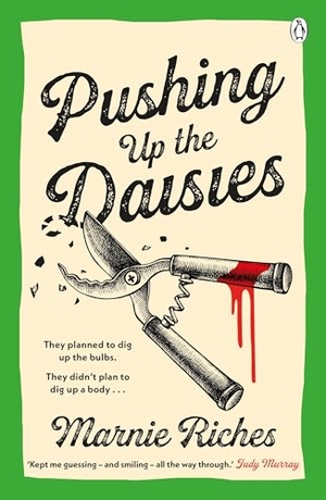 Riches, Marnie. Pushing Up The Daisies. Penguin Books Ltd (UK), 2026.
