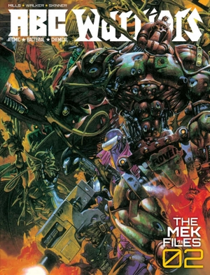 Mills, Pat. ABC Warriors - The Mek Files 02. Simon & Schuster UK Ltd, 2014.