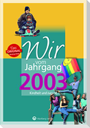 Wir vom Jahrgang 2003 - Kindheit und Jugend: 20. Geburtstag