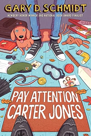 Schmidt, Gary D. Pay Attention, Carter Jones. HarperCollins, 2019.