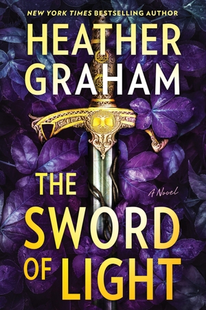 Graham, Heather. The Sword of Light - A Novel. Mira Books, 2026.
