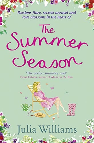 Williams, Julia. The Summer Season. HarperCollins Publishers, 2011.
