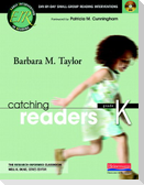 Catching Readers, Grade K