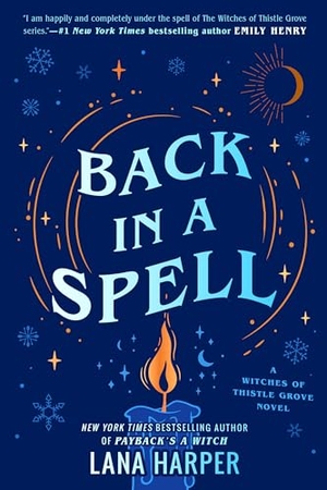 Harper, Lana. Back in a Spell. Random House, 2023.