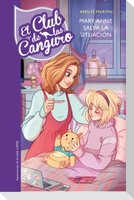 El Club de las Canguro 4. Mary Anne salva la situación