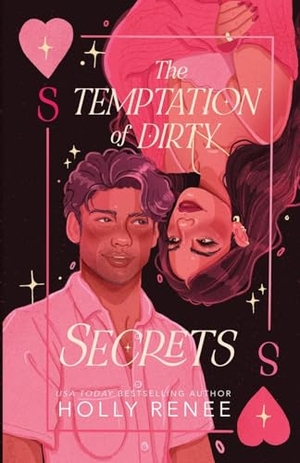 Renee, Holly. The Temptation of Dirty Secrets. Holly Renee, 2024.