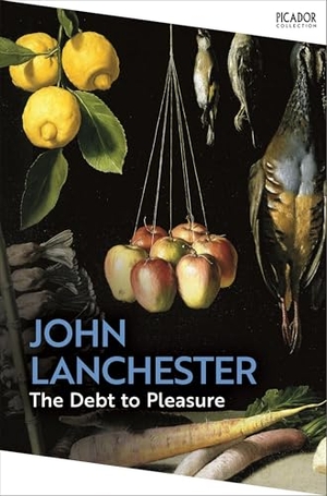 Lanchester, John. The Debt To Pleasure. Macmillan Publishers Int Ltd - MDL, 2026.