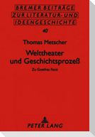 Welttheater und Geschichtsprozess