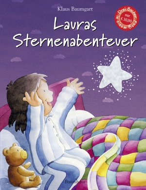 Baumgart, Klaus. Lauras Sternenabenteuer - Sammelband mit drei Bänden. Baumhaus Verlag GmbH, 2015.