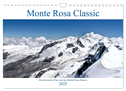 Monte Rosa Classic - Die klassische Tour um das Monte Rosa Massiv (Wandkalender 2025 DIN A4 quer), CALVENDO Monatskalender