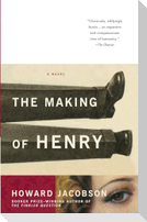The Making of Henry