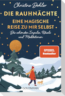 Die Rauhnächte - Eine magische Reise zu mir selbst