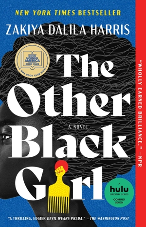 Harris, Zakiya Dalila. The Other Black Girl. Atria Books, 2022.