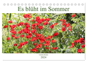 Es blüht im Sommer (Tischkalender 2024 DIN A5 quer), CALVENDO Monatskalender