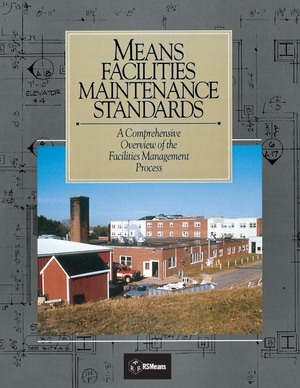 Liska, Roger W. / Liska. Means Facilities Maintenance Standards - A Comprehensive Overview of the Facilities Management Process. John Wiley & Sons, 1988.