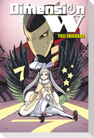 Dimension W, Volume 7
