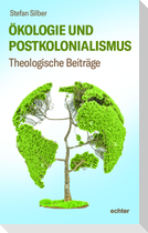 Ökologie und Postkolonialismus