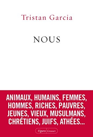 Garcia-T. Nous. Editions Grasset, 2022.