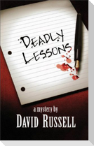 Deadly Lessons