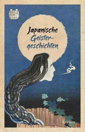 Hearn, Lafcadio. Japanische Geistergeschichten - Von Geistern, Dämonen und Kobolden - Ein spannender Klassiker aus Japan für alle Fans von Horrorgeschichten. Reclam Philipp Jun., 2026.
