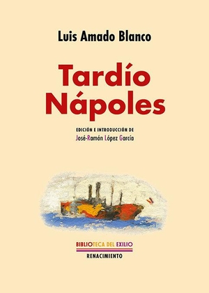 García López, José Ramón. Tardío Nápoles. Editorial Renacimiento, 2023.