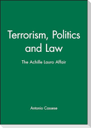 Terrorism, Politics and Law
