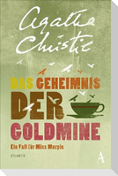 Das Geheimnis der Goldmine